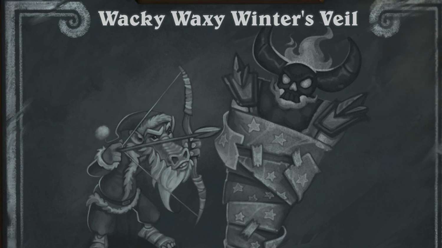 Tavern Brawl: Wacky Waxy Winter´s Veil