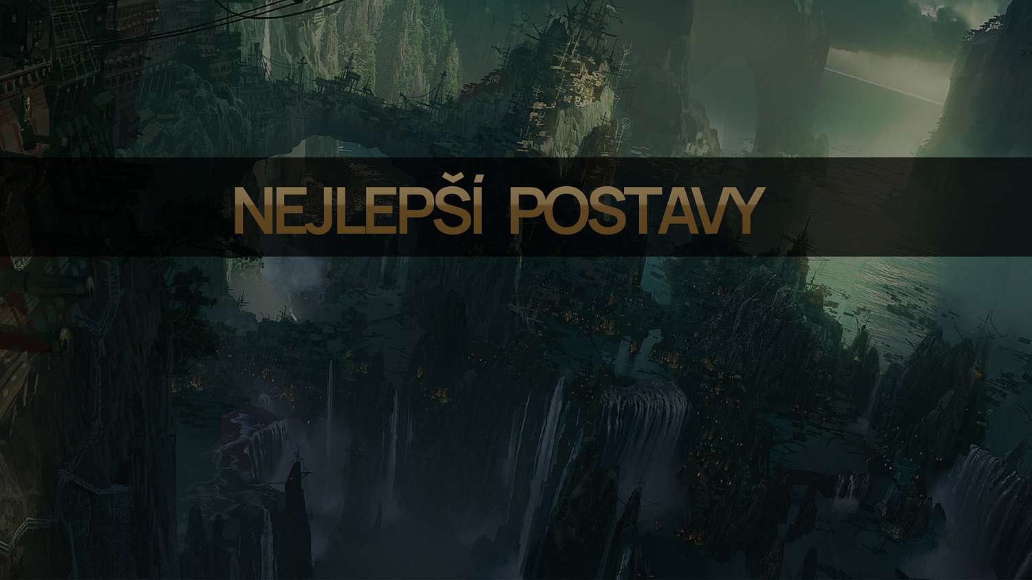 Nejlepší postavy pro patch 11.8