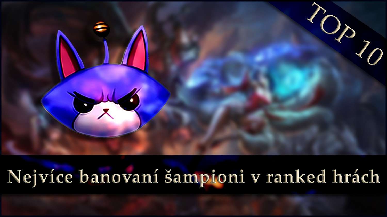 Nejvíce banovaní šampioni v ranked hrách - duben 2018