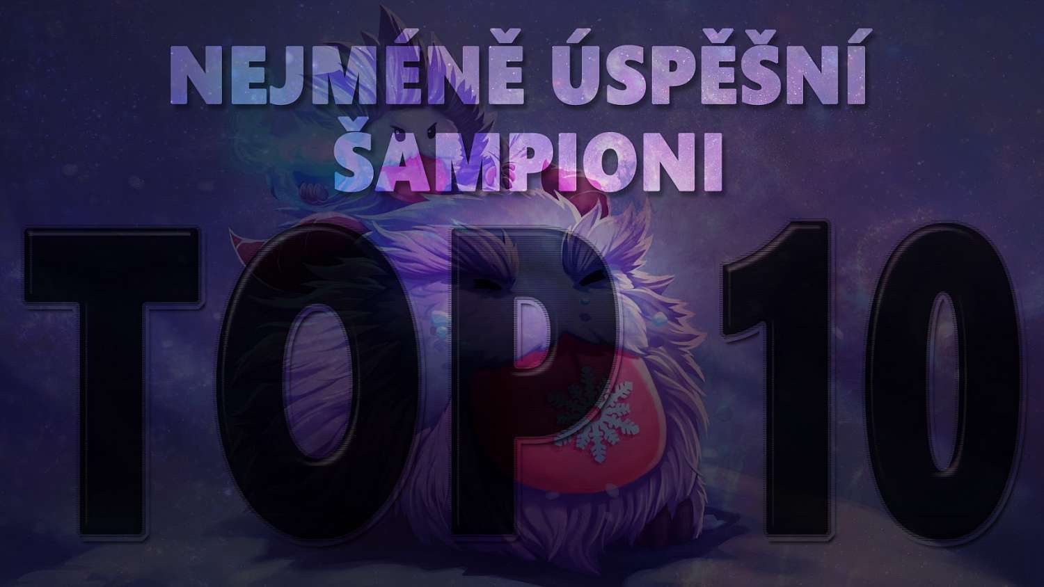 Nejméně úspěšní šampioni v ranked hrách - prosinec 2017