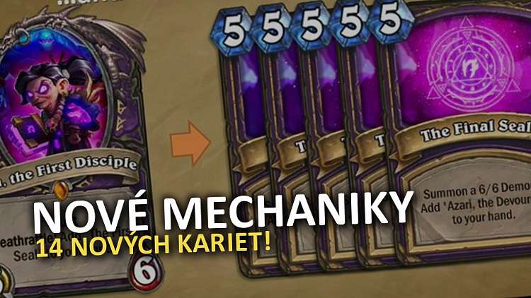 NOVÉ KARTY A MECHANIKY: Vylepšovanie spellov, záhady, ničenie deckov a dve nové legendárky